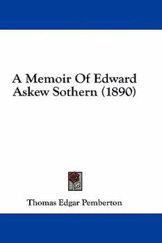 Paperback A Memoir Of Edward Askew Sothern (1890) Book