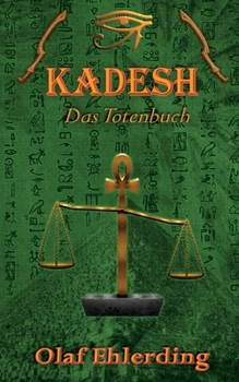 Paperback Kadesh III: Das Totenbuch [German] Book