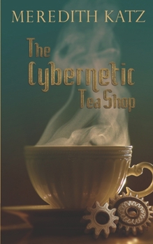 Paperback The Cybernetic Tea Shop Book