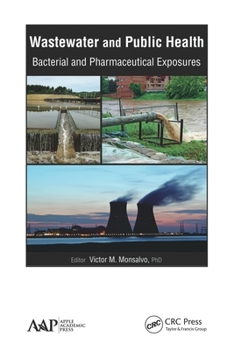 Paperback Wastewater and Public Health: Bacterial and Pharmaceutical Exposures Book