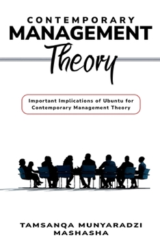 Paperback Important Implications of Ubuntu for Contemporary Management Theory Book