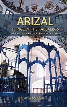 Hardcover Arizal: Prince of the Kabbalists Book