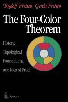 Paperback The Four-Color Theorem: History, Topological Foundations, and Idea of Proof Book