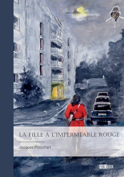Paperback La fille à l'imperméable rouge [French] Book