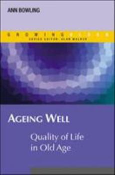 Paperback Ageing Well: Quality of Life in Old Age Book