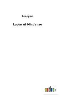 Hardcover Lucon et Mindanao [French] Book