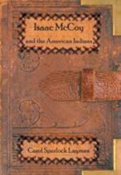 Hardcover Isaac McCoy and the American Indians Book