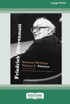 Paperback Friedrich Dürrenmatt, Volume 2: Selected Writings: Fictions [LP 16 Pt Edition] Book