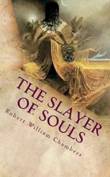 Paperback The Slayer of Souls Book