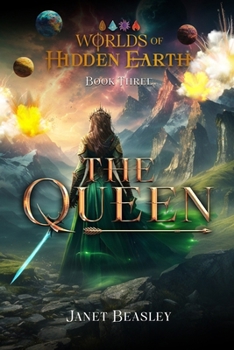 Paperback Worlds of Hidden Earth Book 3 The Queen Book