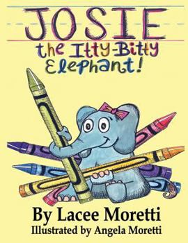 Paperback Josie The Itty-Bitty Elephant Book