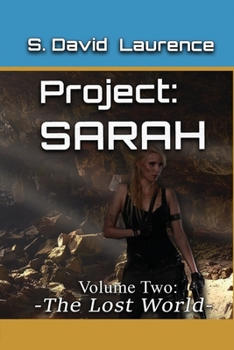 Paperback Project: SARAH: Volume 2: The Lost World Book
