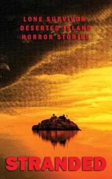 Paperback Stranded: Lone Survivor Desert Island Horror Stories Book