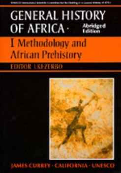Paperback UNESCO General History of Africa, Vol. I, Abridged Edition: Methodology and African Prehistory Volume 1 Book
