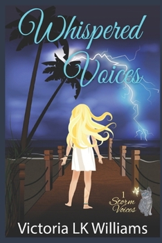 Whispered Voices - Book #1 of the Storm Voices