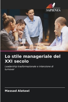 Paperback Lo stile manageriale del XXI secolo [Italian] Book