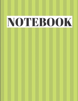 NOTEBOOK: Unlined Journal, Unlined diary or unlined Notebook, perfectly sized to 8,5X11 INCHES, 120 numbered pages/green striped color. (blank journal notebooks)