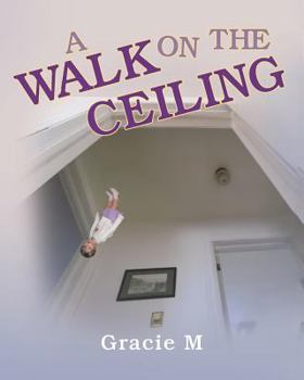 Paperback A Walk on the Ceiling Book