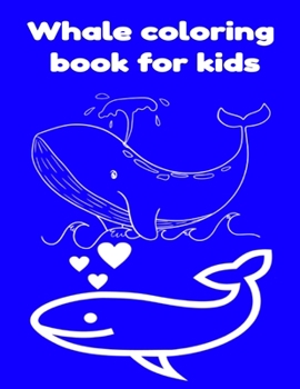 Paperback Whale coloring book for kids Book