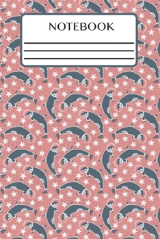 Notebook: Lined Interior - (6 x 9 inches) - 150 Pages - Dolphins in Space