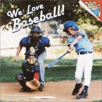 Paperback We Love Baseball! Book