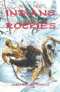 Paperback With the Indians in the Rockies Book