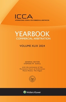 Yearbook Commercial Arbitration, Volume XLIX (2024) (Yearbook Commercial Arbitration Series)