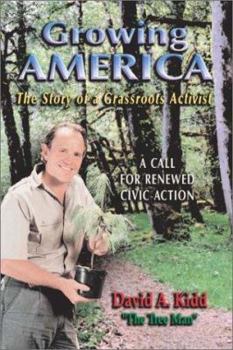 Paperback Growing America: The Story of a Grassroots Activist, a Call for Renewed Civic Action Book