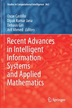 Paperback Recent Advances in Intelligent Information Systems and Applied Mathematics Book