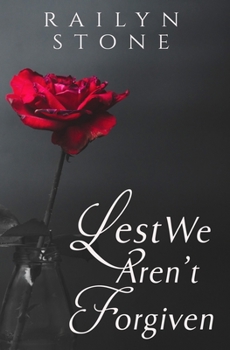Paperback Lest We Aren't Forgiven Book