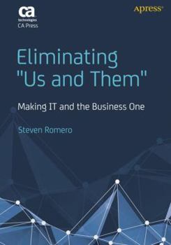 Paperback Eliminating Us and Them: Making It and the Business One Book