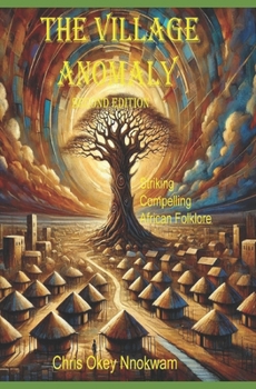 Paperback The Village Anomaly: Second Edition Book