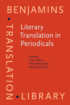 Hardcover Literary Translation in Periodicals (Benjamins Translation Library) Book