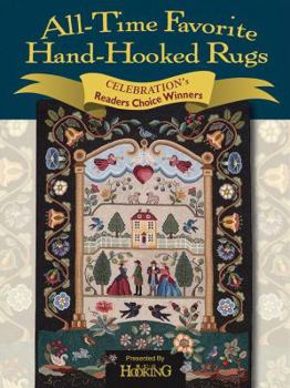 Paperback All-Time Favorite Hand-Hooked Rugs: Celebration's Reader's Choice Winners Book