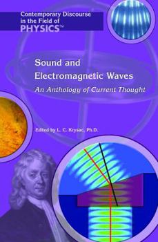 Library Binding Sound and Electromagnetic Waves: An Anthology of Current Thought Book