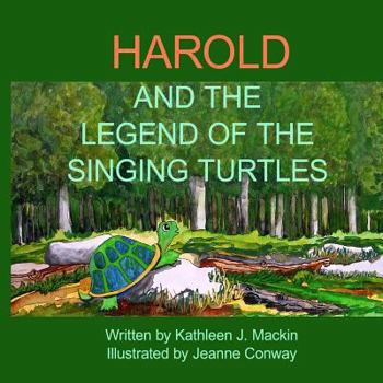 Paperback Harold and the Legend of the Singing Turtles Book