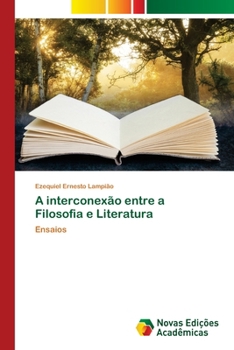 Paperback A interconexão entre a Filosofia e Literatura [Portuguese] Book