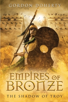Paperback Empires of Bronze: The Shadow of Troy (Empires of Bronze 5) Book