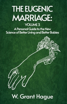 Paperback The Eugenic Marriage Volume III Book