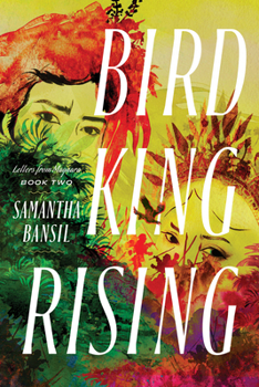 Bird King Rising: Letters from Maynara Book 2