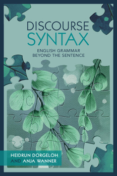 Paperback Discourse Syntax: English Grammar Beyond the Sentence Book