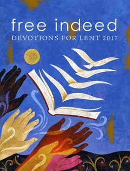 Paperback Free Indeed: Devotions for Lent Book