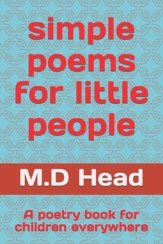 Paperback simple poems for little people: A poetry book for children everywhere Book
