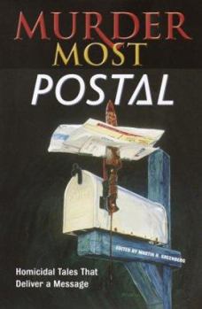 Hardcover Murder Most Postal: Homicidal Tales That Deliver a Message Book
