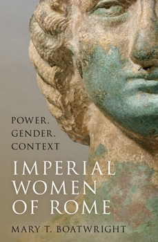 Paperback Imperial Women of Rome: Power, Gender, Context Book