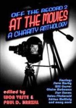 Paperback Off The Record 2 - At The Movies - A Charity Anthology Book