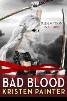 Bad Blood - Book #3 of the House of Comarré