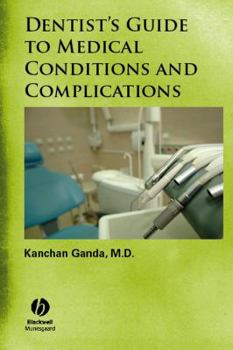 Paperback Dentist's Guide to Medical Conditions and Complications Book