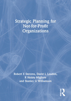 Paperback Strategic Planning for Not-For-Profit Organizations Book