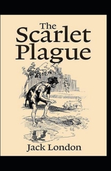 Paperback The Scarlet Plague Annotated Book